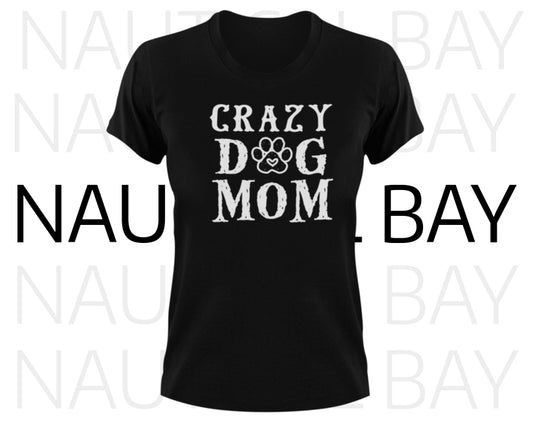 WOMEN'S CRAZY DOG MOM SHORT SLEEVE SHIRT